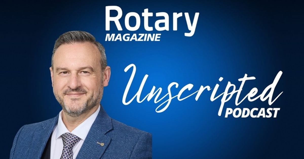 Unscripted podcast on 100 years of Rotary in Europe - Rotary Magazine