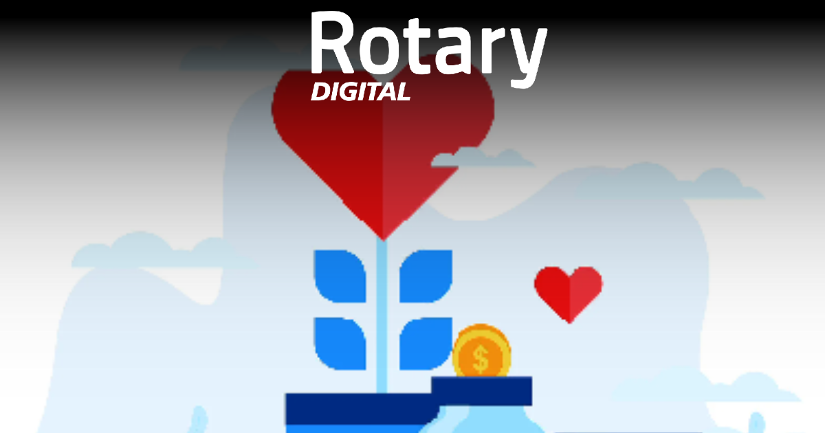 Rotary Digital Rotary Digital - March 2024 - Rotary Foundation Sustaining Members